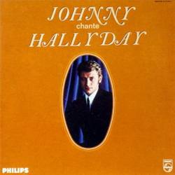Johnny Hallyday : Johnny Chante Hallyday